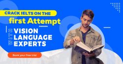 Crack IELTS on The First Attempt – Vision Language