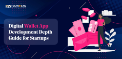 Digital Wallet App Development Depth Guide for Start-ups