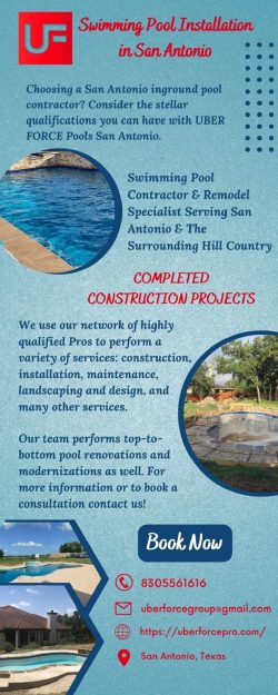 Do Swimming Pool Installation in San Antonio Using UBER FORCE