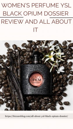 YSL Black Opium Dossier : Women’s Perfume