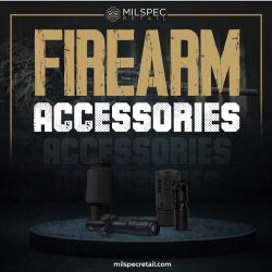 Do You Want to Get The Best Firearm Accessories?