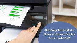 Get Easy Methods To Resolve Epson Printer Error Code 0xf1