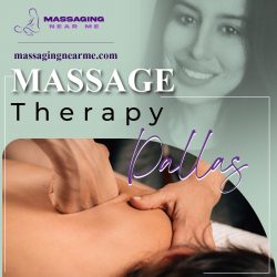 Massage Therapy Dallas – Find The Best Massage Therapist