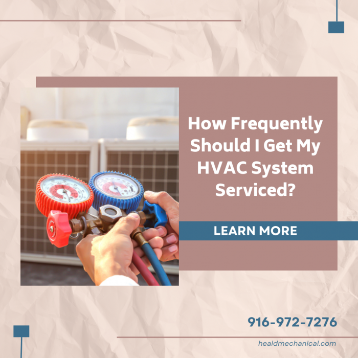 How Frequently Should I Get My HVAC System Serviced?
