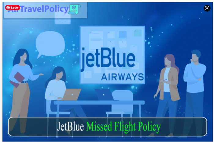 JetBlue Missed Flight Policy And My Fee