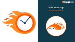What are the benefits and features of Magento 2 Defer JavaScript?
