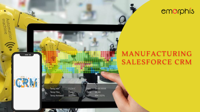 Drive Business Results With Manufacturing Salesforce CRM