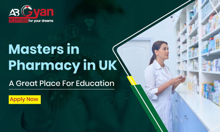 Studying Masters in Pharmacy in UK: All the Things You Must Know