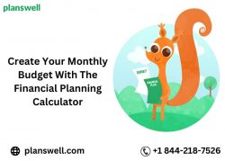 Create Your Monthly Budget With The Financial Planning Calculator