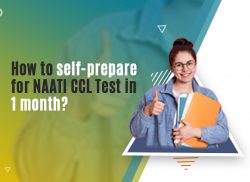 How to self-prepare for NAATI CCL Test in 1 month?