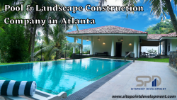 Pool & Landscape Construction Company in Atlanta
