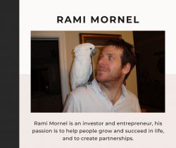 Rami Mornel is an investor and entrepreneur