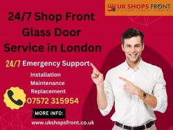 24/7 Shop Front Glass Door Service in London