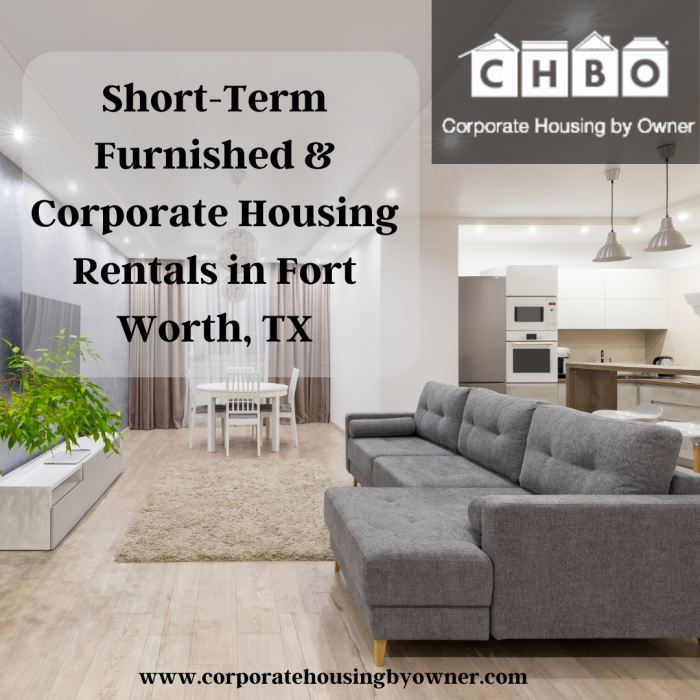 Short-Term Furnished & Corporate Housing Rentals in Fort Worth, TX