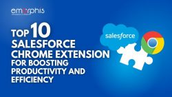 Top 10 Best Practices Of Salesforce Customization and its benefits