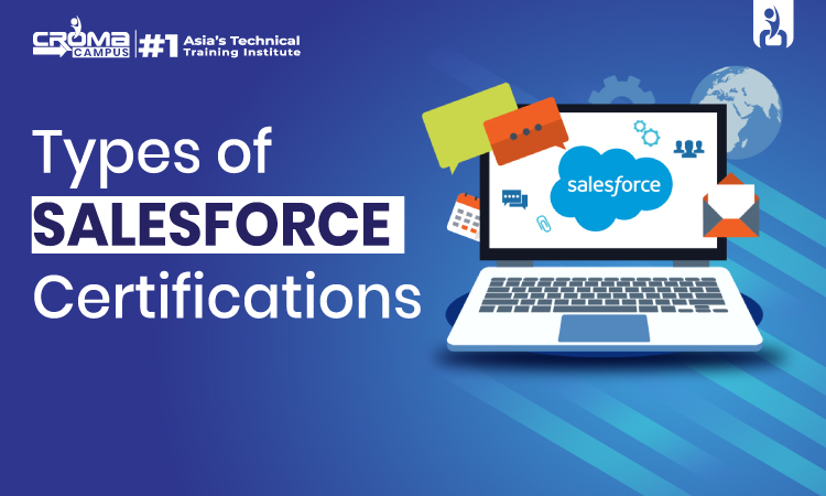What Are The Different Types Of Salesforce Certifications?