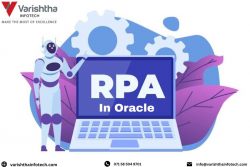 Learn About RPA in Oracle With Varishtha Infotech