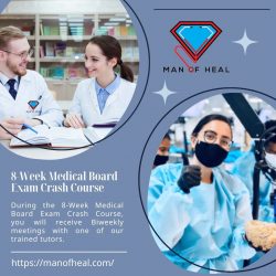 8-Week Medical Board Exam Crash Course Preparation – Man of Heal