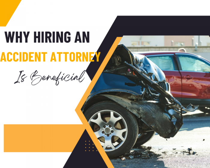 Why Hiring An Accident Attorney Is Beneficial