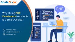 Why Hiring PHP Developers From India Is A Smart Choice?