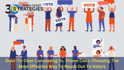 Door-To-Door Canvassing Vs. Phone Calls: Choosing The Most Effective Way To Reach Out To Voters  ...