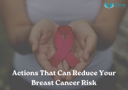 Actions That Can Reduce Your Breast Cancer Risk