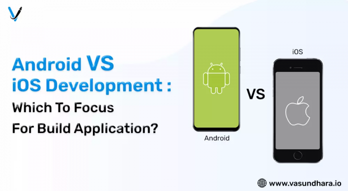 Android Vs iOS: Which Platform is perfect for Develop the app?