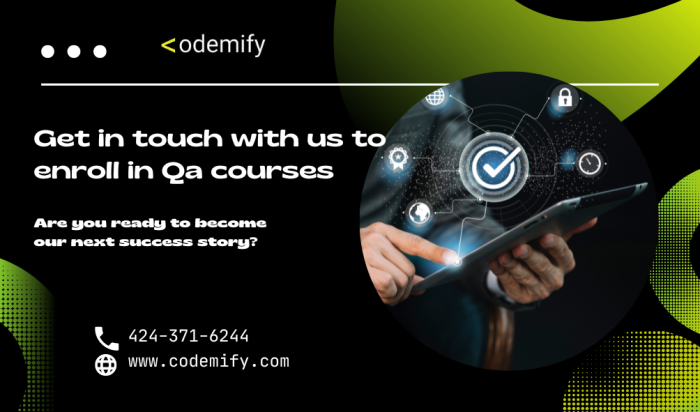 Get in touch with us to enroll in Qa courses