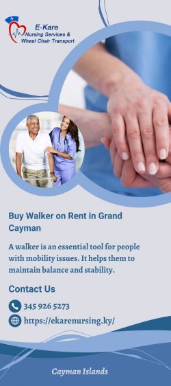Buy Walker on Rent in Grand Cayman – E’ Kare Nursing