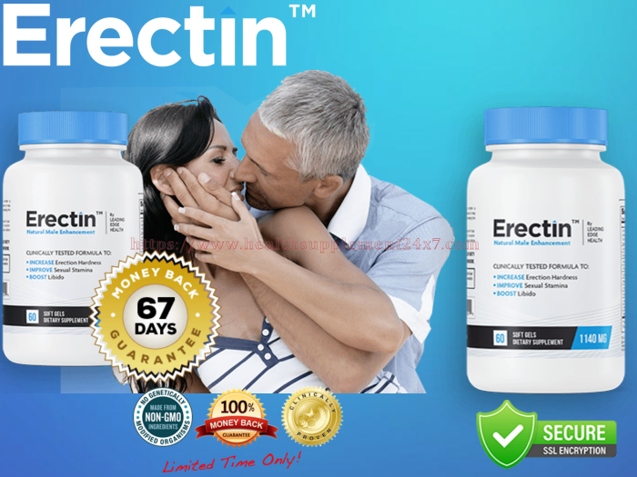Erectin Male Enhancement [Get Discount Upto 75%] Clinically-Proven Formula For Bigger Erections( ...