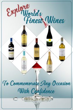 Best Wines To Commemorate Any Occasion With Confidence