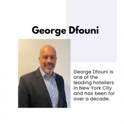 George Dfouni is one of the leading hoteliers in New York City