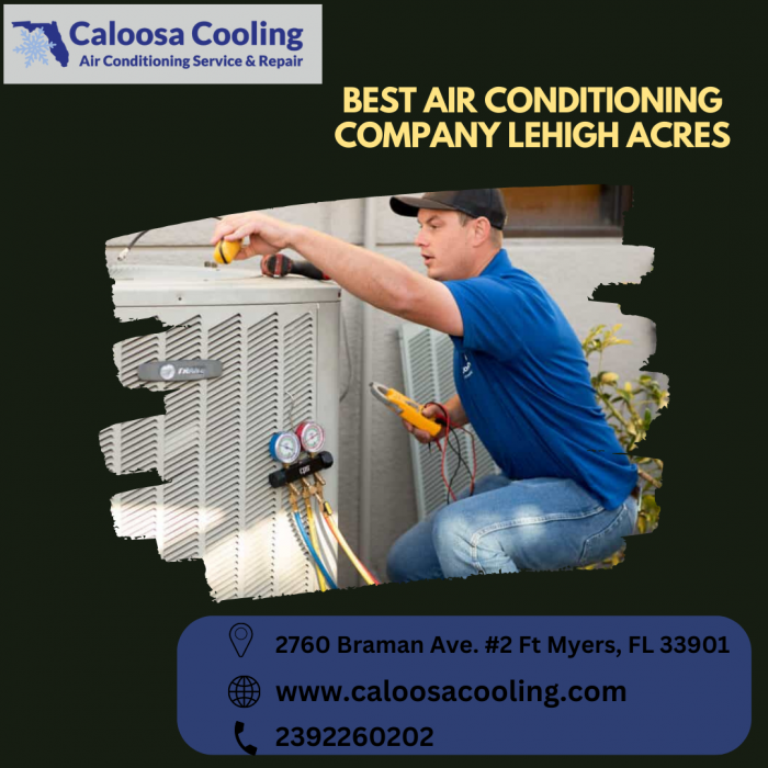 Get The Best Air Conditioning Company Lehigh Acres