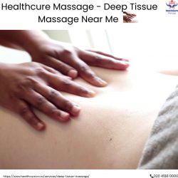 Healthcure Massage – Deep Tissue Massage Near Me