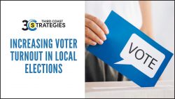 Increasing Voter Turnout in Local Elections – 3rd Coast Strategies