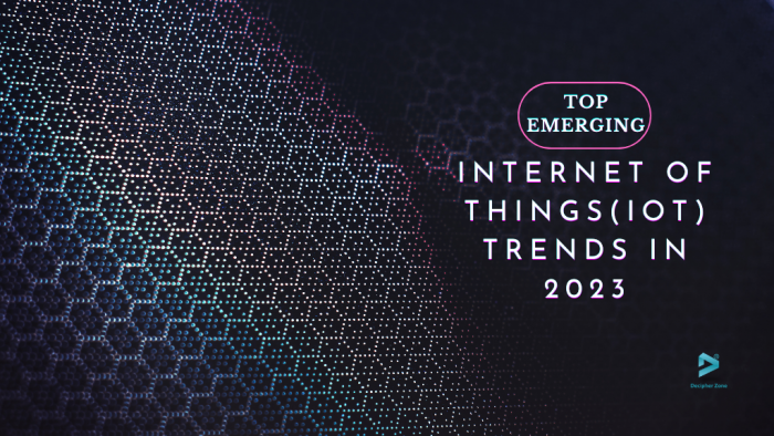 IoT Trends in 2023 You Should Know About