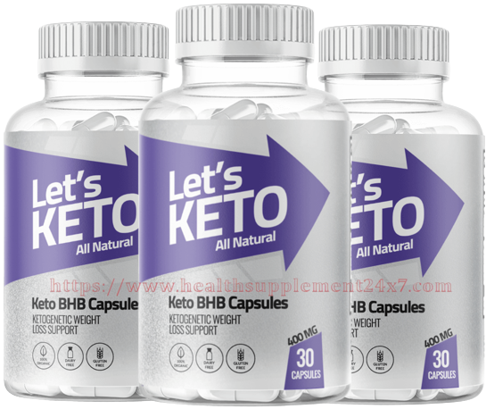 Let’s Keto Capsules Support Healthy Accelerated Weight Loss | Metabolism[Get 100% Genuine Result ...