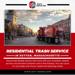 Find reliable residential trash service in Sutton, Massachusetts at WIN Waste Innovations!