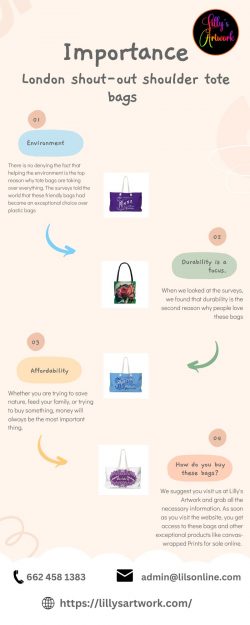 Advantages Of London Shout-out Shoulder Tote Bags