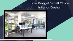 Cost Effective & Low Budget Small Office Interior Design Ideas