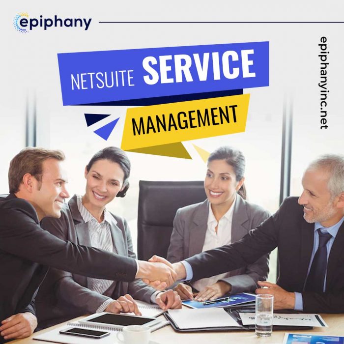 Get The Best NetSuite Service Management for Your Business – Visit Epiphany