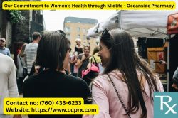 Our Commitment to Women’s Health through Midlife – Oceanside Pharmacy