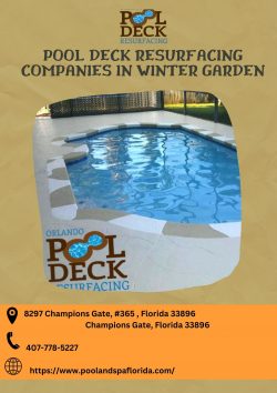 Know About Pool Deck Resurfacing Companies In Winter Garden