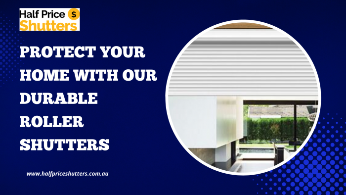 Protect Your Home with Our Durable Roller Shutters