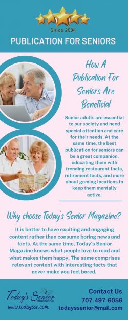 Choosing Today’s Senior Magazine for Senior Publication