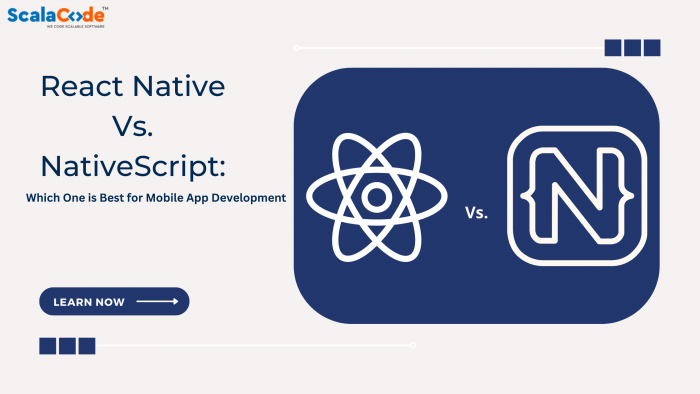 React Native Vs NativeScript: Which One is Best for Mobile App Development