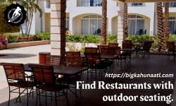 Find restaurants with outdoor seating