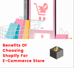 What Benefits Of Choosing Shopify For E-Commerce?