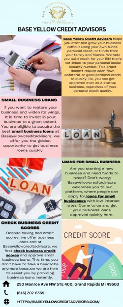 Get Small Business Loan at Base Yellow Credit Advisors