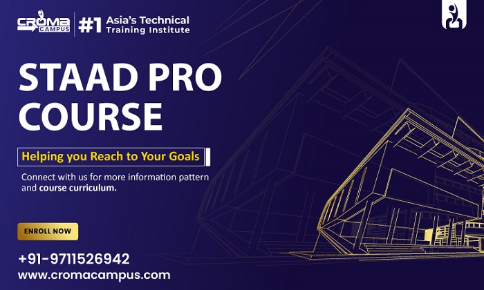 Best Staad Pro Training Institute in Delhi Provided by Croma Campus
